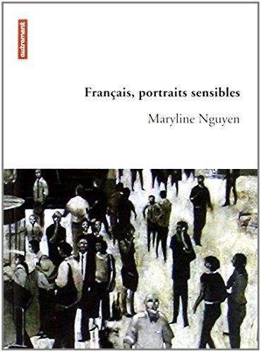 Emprunter Français, portraits sensibles livre