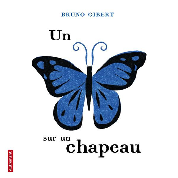 Emprunter Un papillon sur un chapeau livre