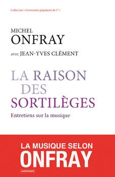 Emprunter La raison des sortilèges. Entretiens sur la musique livre