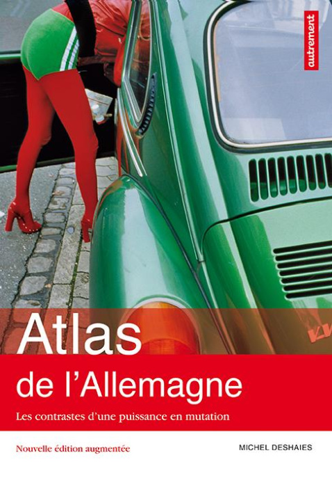 Emprunter Atlas de l'Allemagne. Les contrastes d'une puissance en mutation, Edition revue et augmentée livre
