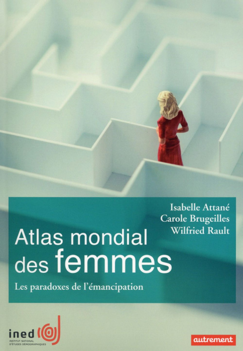 Emprunter ATLAS MONDIAL DES FEMMES - LES PARADOXES DE L'EMANCIPATION livre