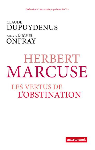 Emprunter Herbert Marcuse. Ou les vertus de l'obstination livre