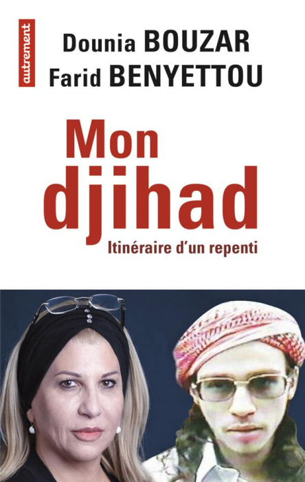 Emprunter Mon djihad. Itinéraire d'un repenti livre