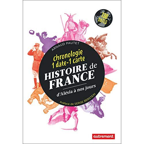 Emprunter Histoire de France d'Alésia à nos jours. Chronologie 1 date - 1 carte livre