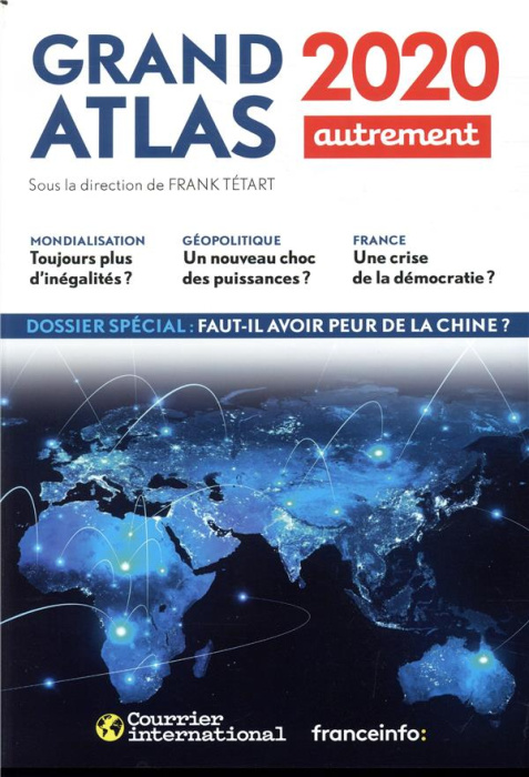 Emprunter Grand atlas. Comprendre le monde en 100 cartes, Edition 2020 livre
