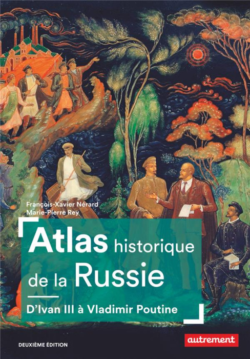 Emprunter Atlas historique de la Russie. D'Ivan III à Vladimir Poutine, 2e édition livre