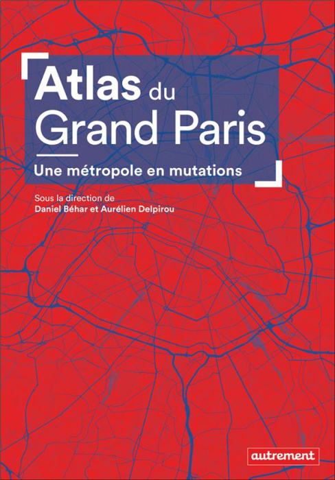 Emprunter Atlas du Grand Paris livre