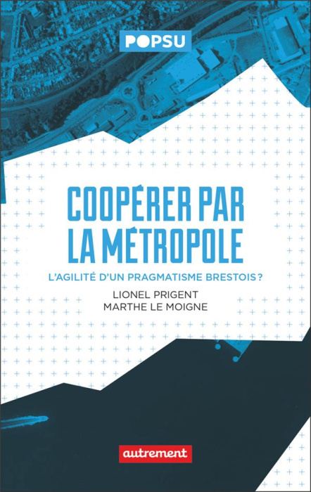 Emprunter Métropole et coopération. L'exemple de Brest livre