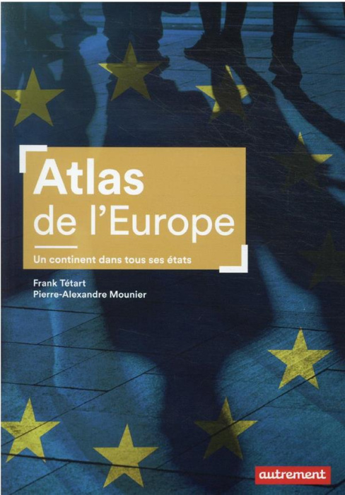 Emprunter Atlas de l'Europe. Un continent dans tous ses états livre