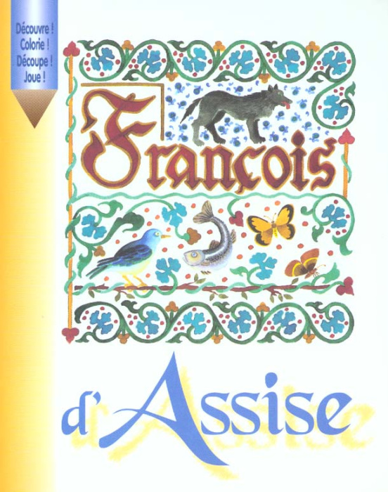 Emprunter François d'Assise. Livre à colorier livre