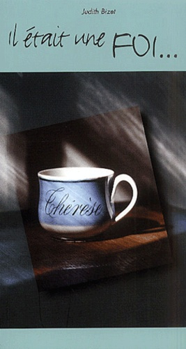 Emprunter IL ETAIT UNE FOI... THERESE - F livre