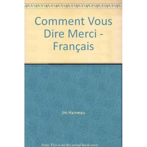 Emprunter COMMENT VOUS DIRE MERCI - FRANCAIS livre