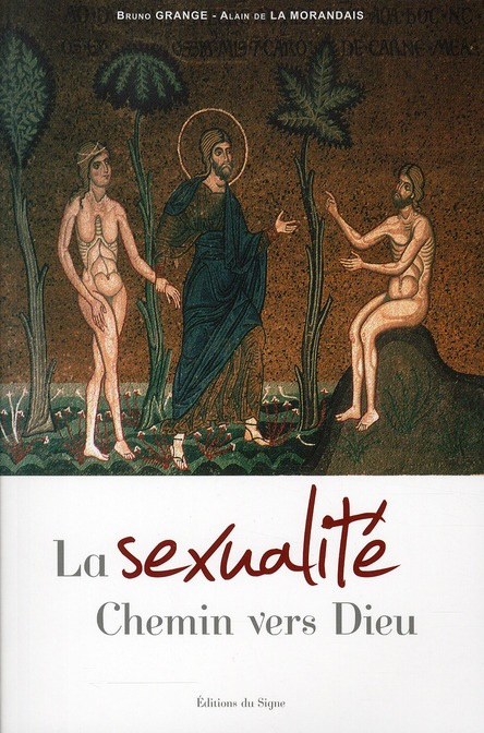 Emprunter La Sexualité. Chemin vers Dieu livre