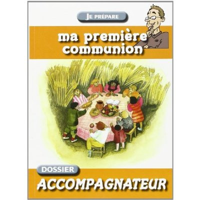 Emprunter Je prépare ma 1ère communion, accompagnateur livre