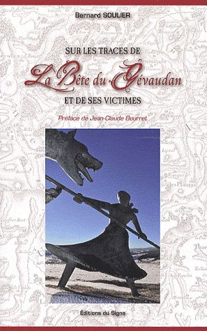 Emprunter Sur les traces de la bête du Gévaudan et de ses victimes livre