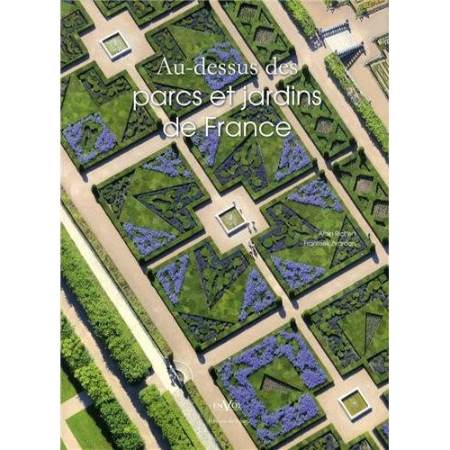 Emprunter Au-dessus des parcs et jardins de France livre