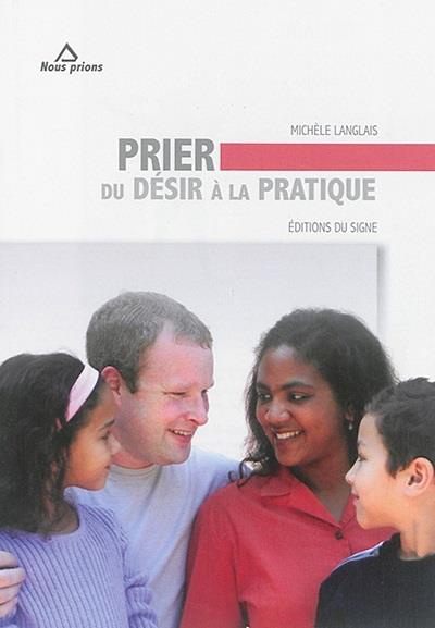 Emprunter Prier du désir à la pratique livre