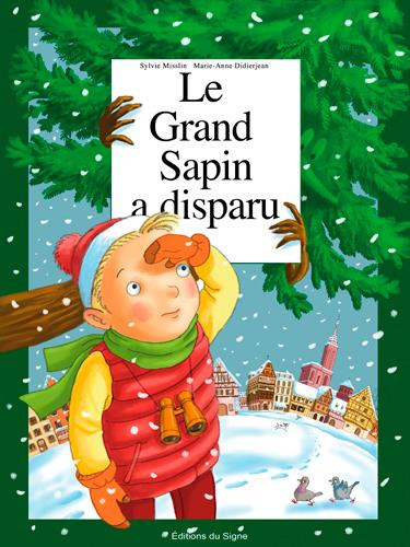 Emprunter Le grand sapin a disparu livre