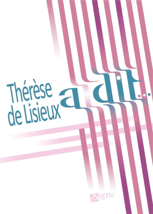 Emprunter Thérèse de Lisieux a dit... livre