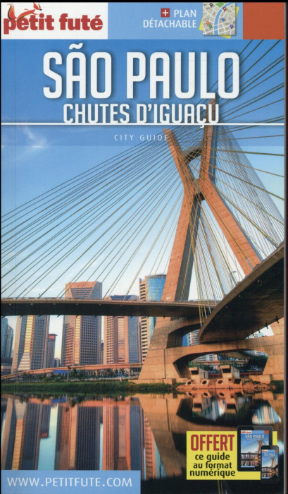 Emprunter Petit Futé Sao Paulo. Chutes d'Iguacy, Edition 2016-2017, avec 1 Plan détachable livre