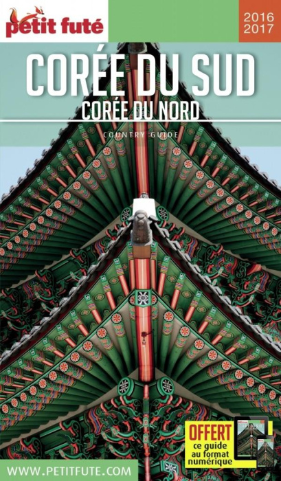 Emprunter Petit Futé Corée du Sud, Corée du Nord. Edition 2016-2017 livre