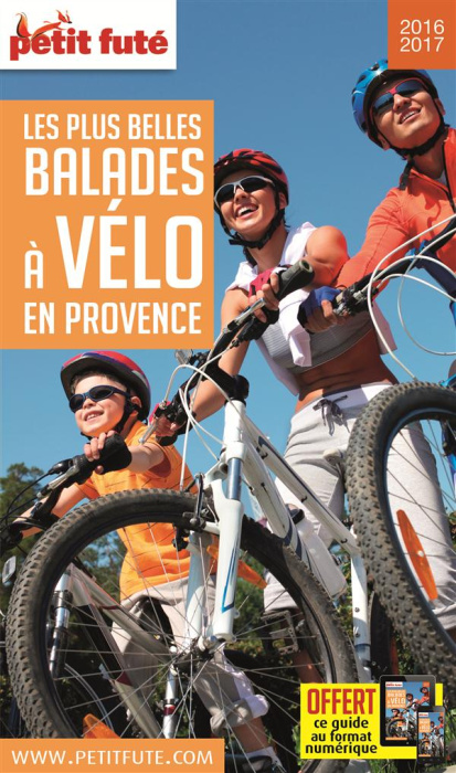Emprunter Petit Futé Les plus belles balades à vélo en Provence livre