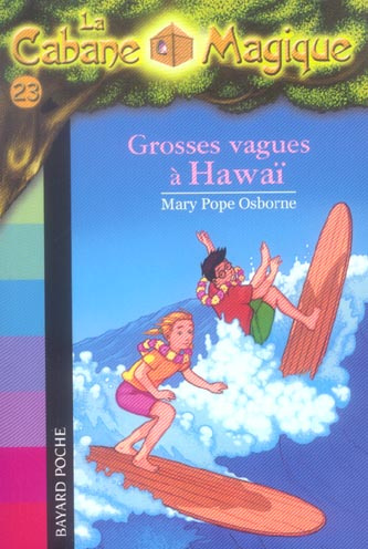 Emprunter La Cabane Magique Tome 23 : Grosses vagues à Hawaï livre