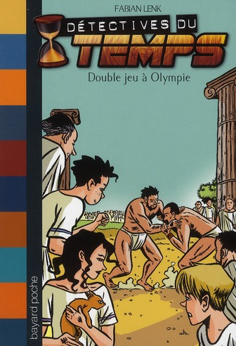 Emprunter Détectives du temps Tome 9 : Double jeu à Olympie livre