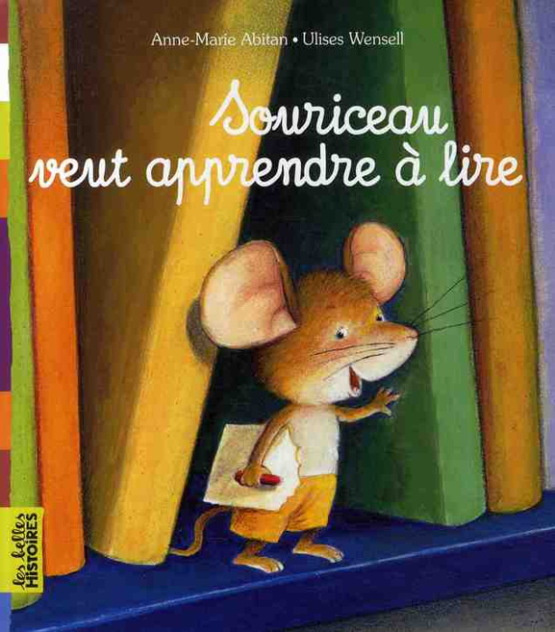 Emprunter Souriceau veut apprendre à lire livre
