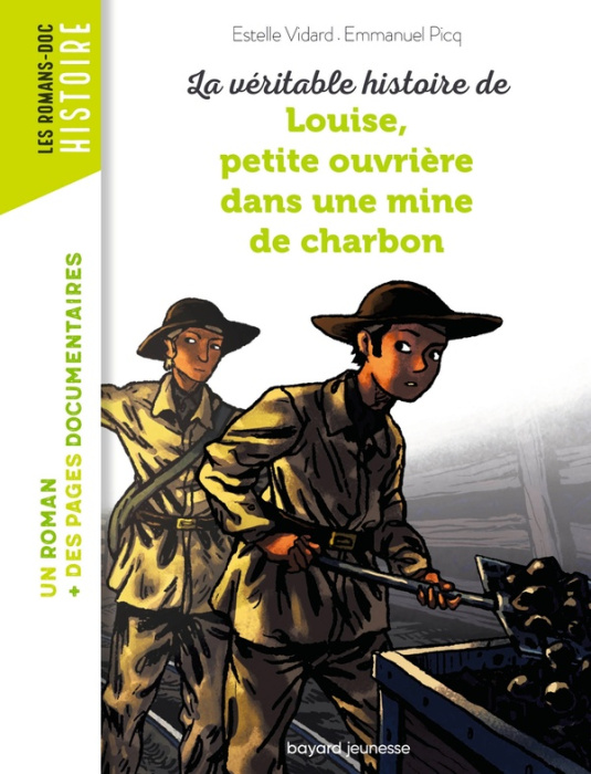 Emprunter La Véritable histoire de Louise petite ouvrière dans une mine de charbon livre