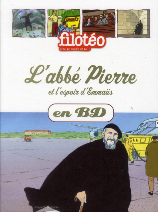 Emprunter Les Chercheurs de Dieu Tome 19 : L'abbé Pierre et l'espoir d'Emmaüs livre