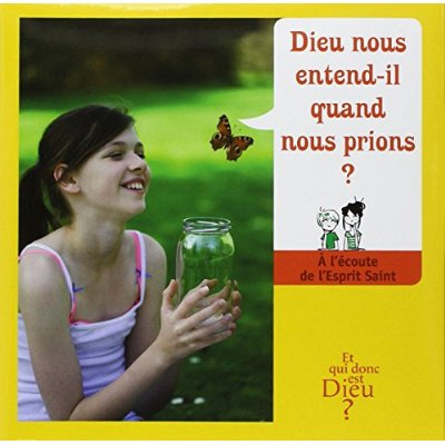 Emprunter Dieu nous entend-il quand nous prions ? A l'écoute de l'Esprit Saint - Module E9 livre