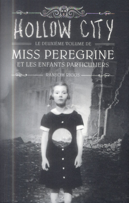 Emprunter Miss Peregrine et les enfants particuliers Tome 2 : Hollow City livre