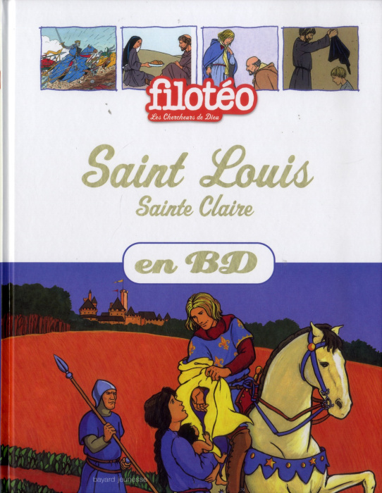 Emprunter Les Chercheurs de Dieu Tome 10 : Saint Louis Sainte Claire livre