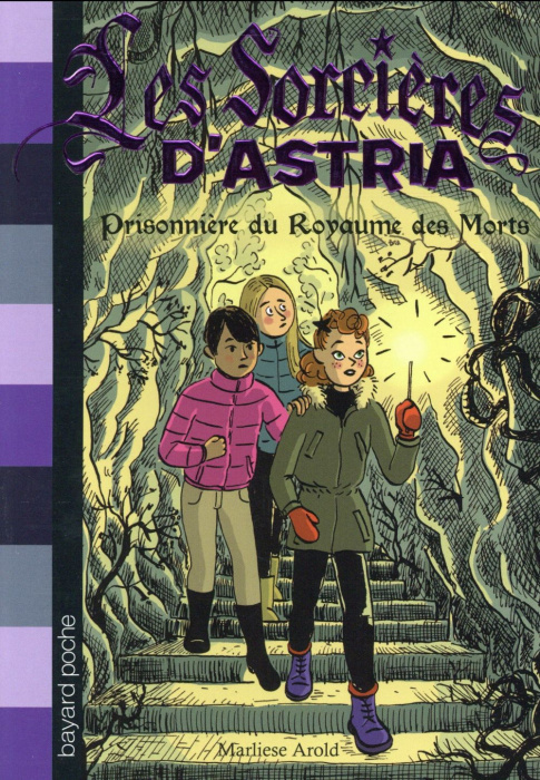 Emprunter Les sorcières d'Astria/4/Prisonnière du royaume des morts livre