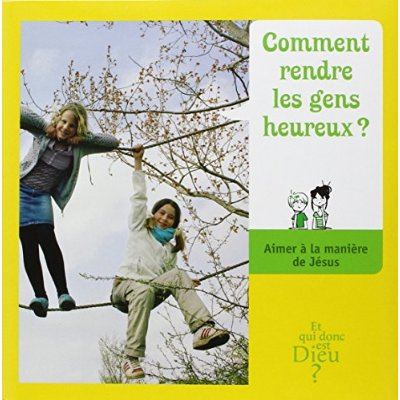 Emprunter Comment rendre les gens heureux ? livre