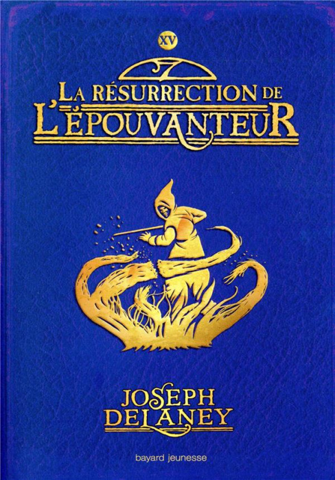 Emprunter L'épouvanteur Tome 15 : La résurrection de l'épouvanteur livre