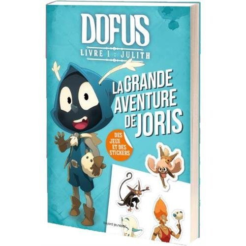 Emprunter Dofus livre I%3BJulith/La grande aventure de Joris / La grande aventure de Joris livre