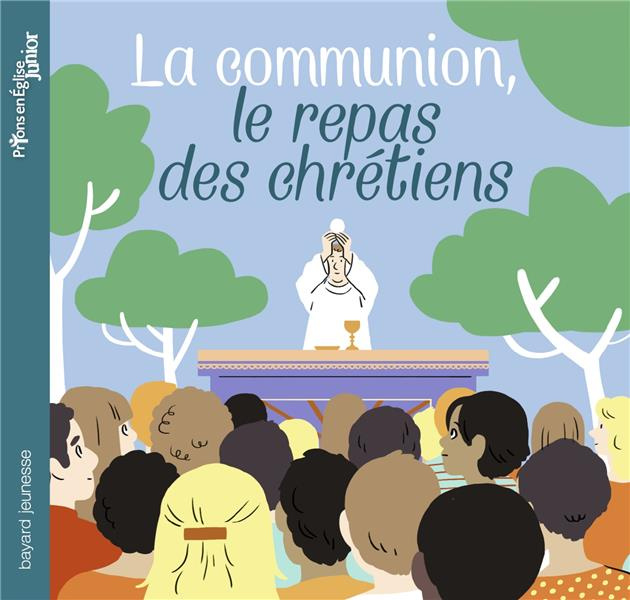 Emprunter La communion, le repas des chrétiens livre