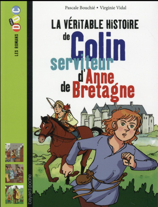Emprunter La véritable histoire de Colin, serviteur d'Anne de Bretagne livre