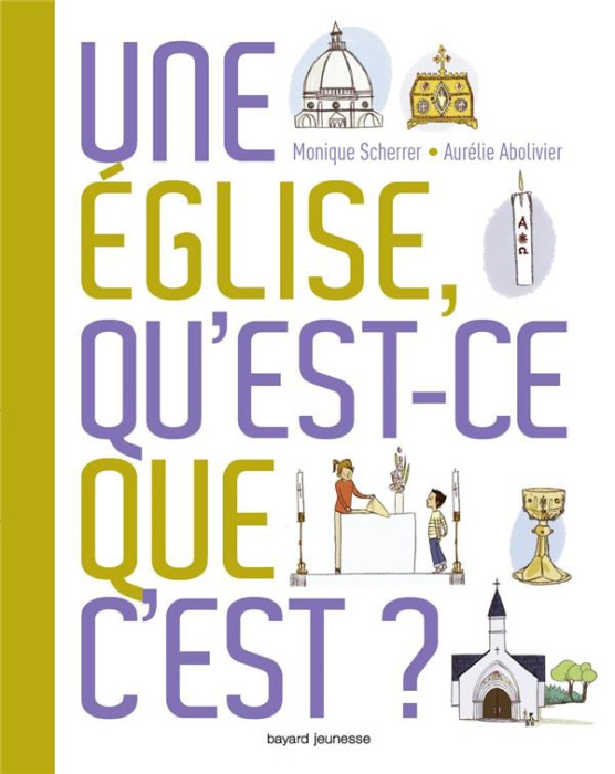 Emprunter Une église qu'est-ce que c'est? livre