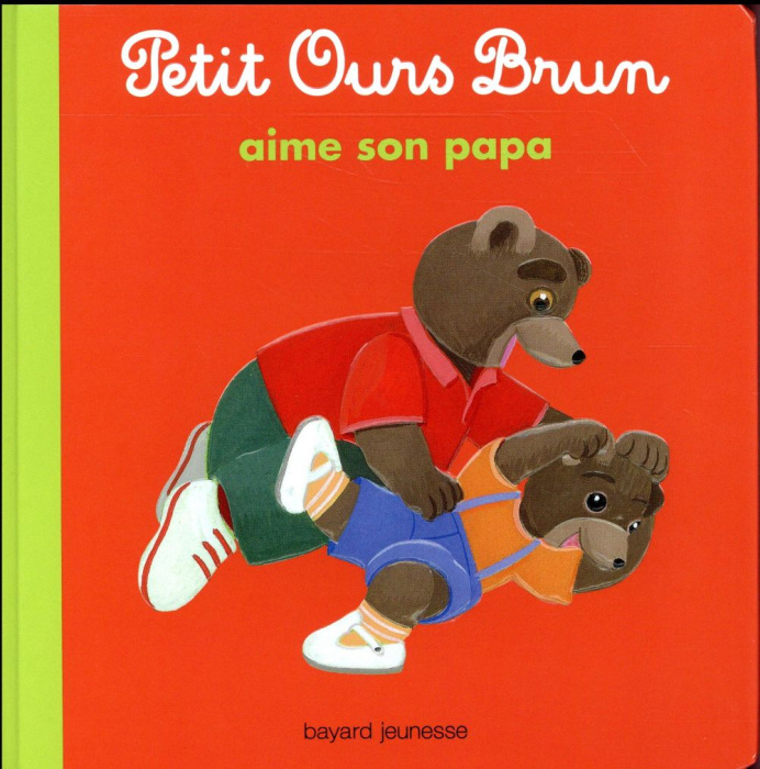 Emprunter Petit Ours Brun aime son papa livre