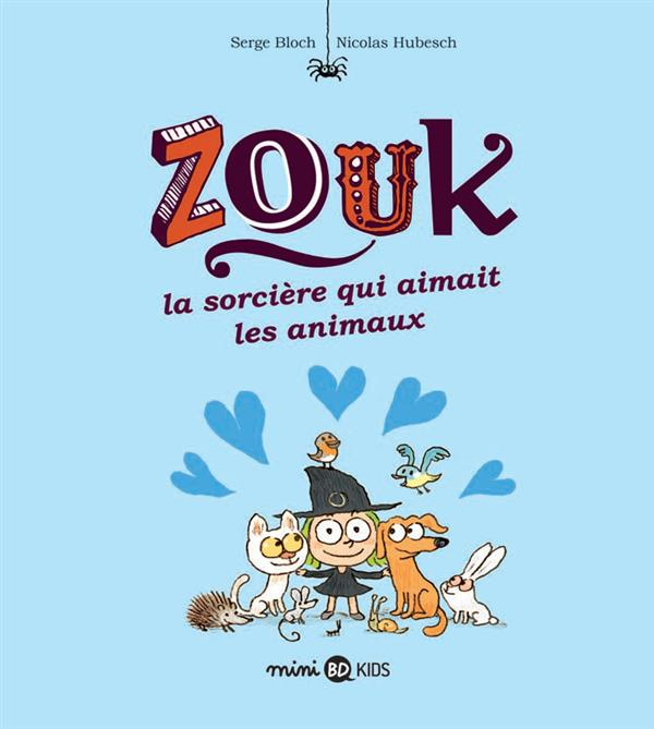 Emprunter Zouk Tome 13 : La sorcière qui aimait les animaux livre