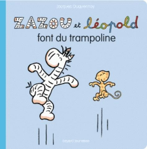 Emprunter Zazou et Léopold font du trampoline livre