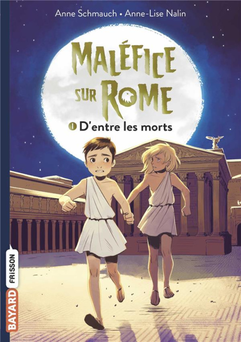 Emprunter Maléfice sur Rome Tome 1 : D'entre les morts livre