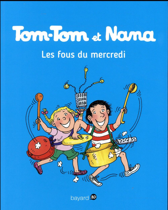 Emprunter Tom-Tom et Nana Tome 9 : Les fous du mercredi livre