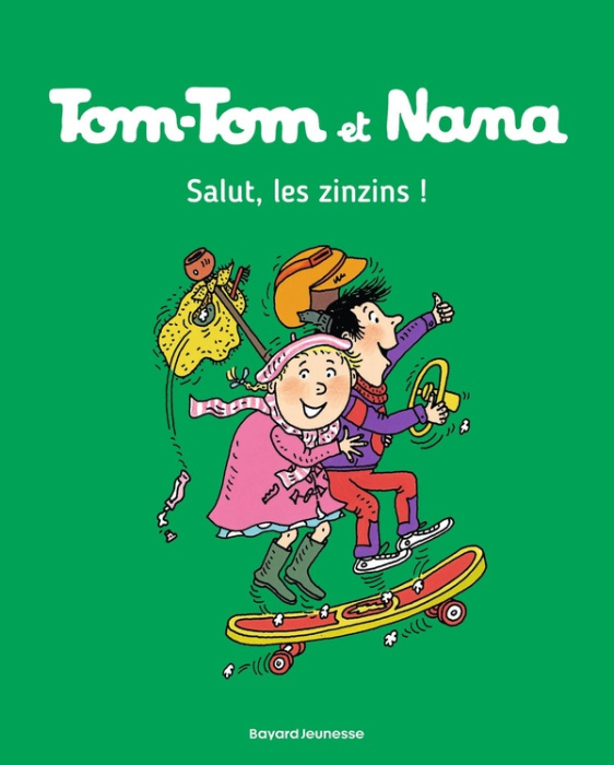 Emprunter Tom-Tom et Nana Tome 18 : Salut, les zinzins ! livre