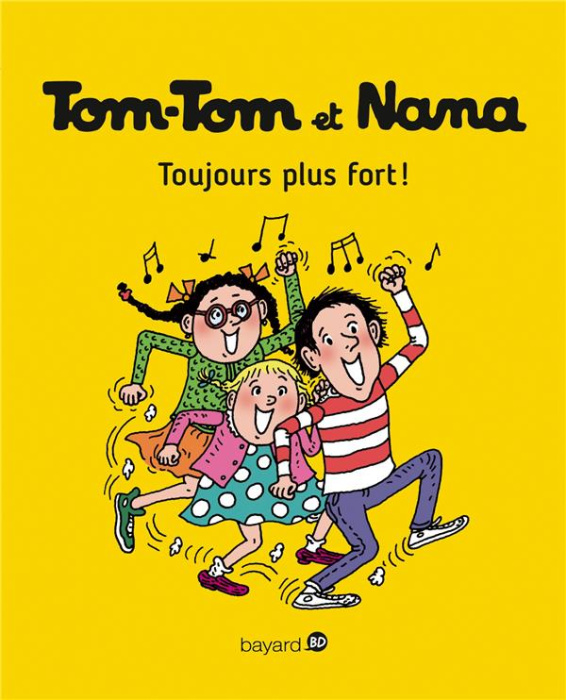 Emprunter Tom-Tom et Nana Tome 29 : Toujours plus fort ! livre