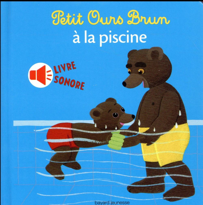 Emprunter Petit Ours Brun à la piscine livre