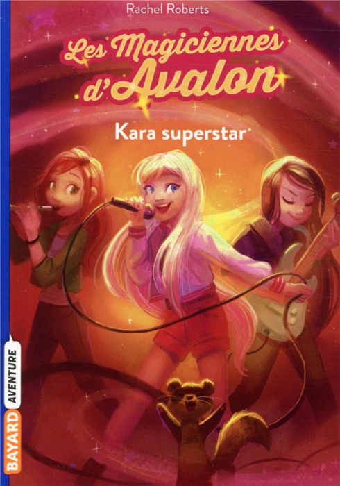 Emprunter Les magiciennes d'Avalon Tome 5 : Kara superstar livre